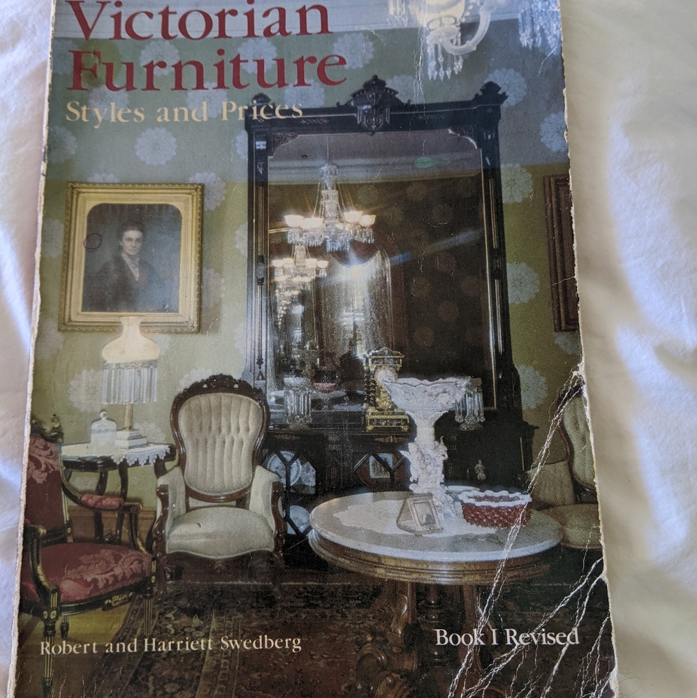 Victorian Furniture Style and Prices Vintage book Robert and Harriet Swedberg